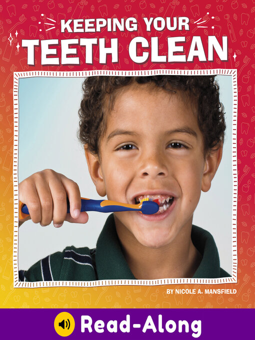 Title details for Keeping Your Teeth Clean by Nicole A. Mansfield - Wait list